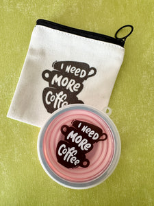 PACK LITTLE Clap/Cup I NEED MORE COFFEE (180 ml) - Coloris à choisir