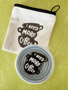 PACK LITTLE Clap/Cup I NEED MORE COFFEE (180 ml) - Coloris à choisir